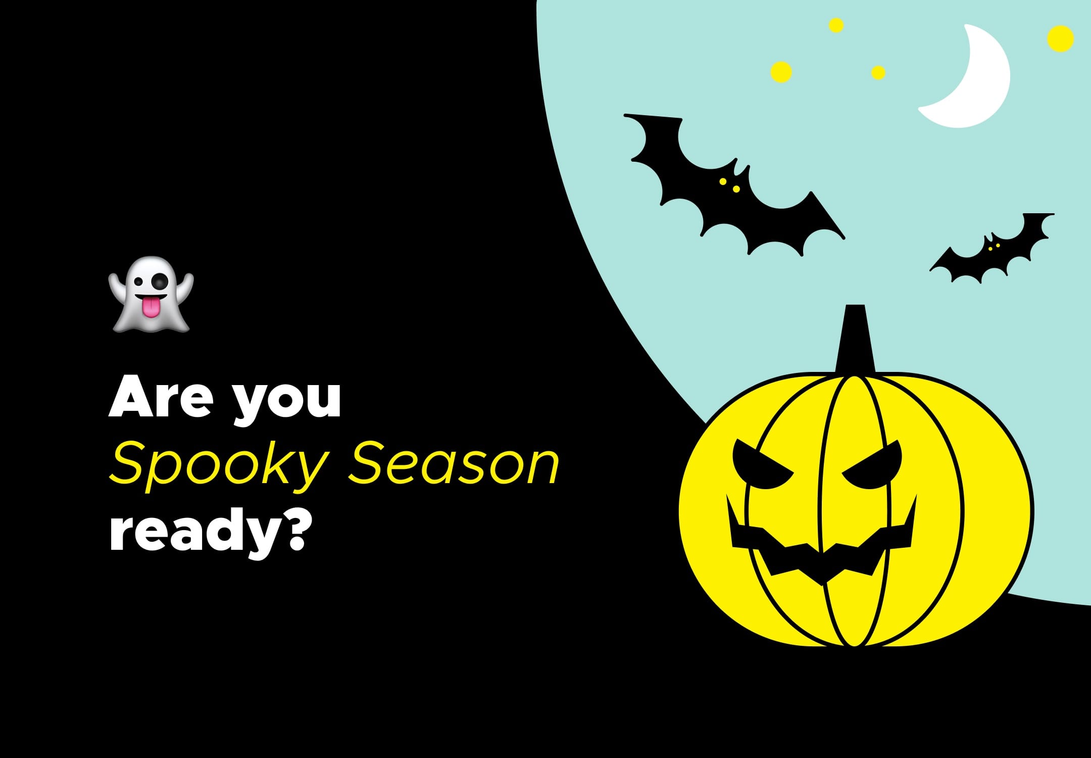 Are you Spooky Season ready?